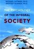 The Psychology of the Integral Society