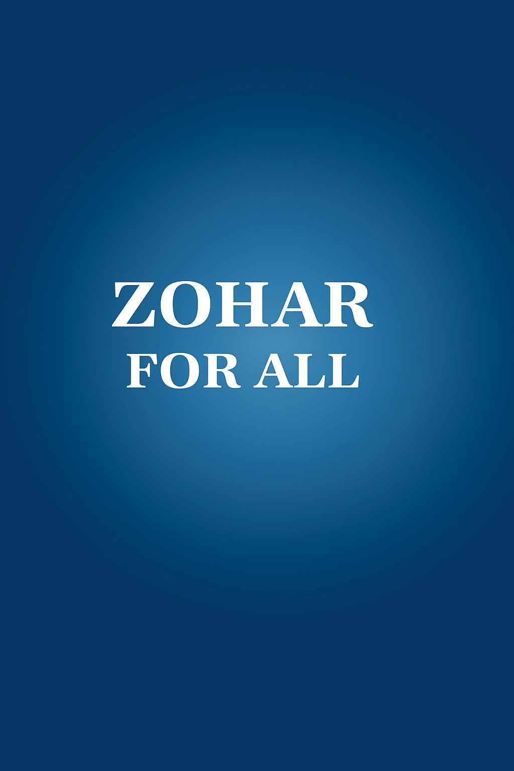Zohar for All