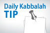 Daily Kabbalah Tip