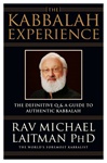 The Kabbalah Experience: The Definitive Q&A Guide to Authentic Kabbalah