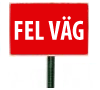 Fel väg